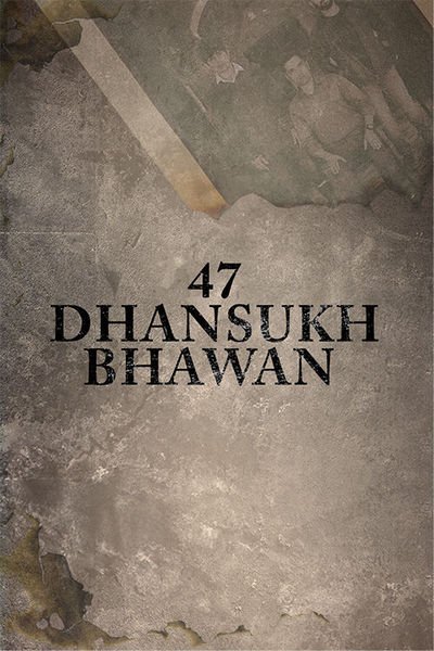 47 Dhansukh Bhawan