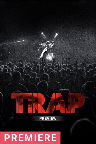 Trap (Preview)