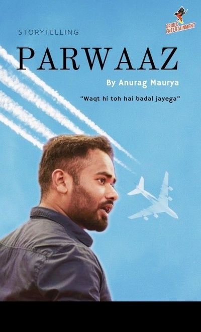 Parwaaz by Anurag Maurya