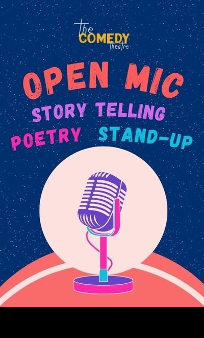 Open Mic (Poetry, Storytelling Comedy)