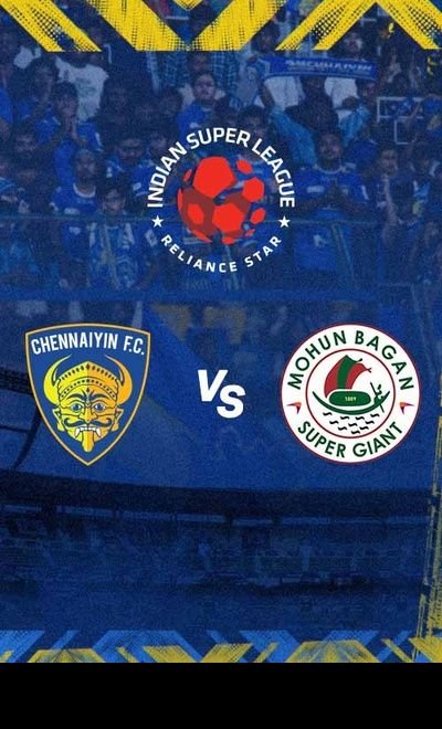 CHENNAIYIN FC vs MOHUN BAGAN SUPER GIANT