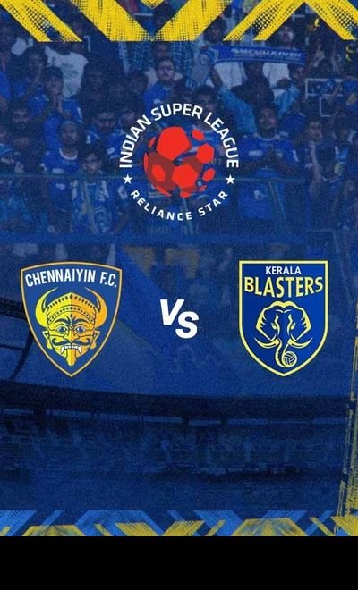 CHENNAIYIN FC vs KERALA BLASTERS FC