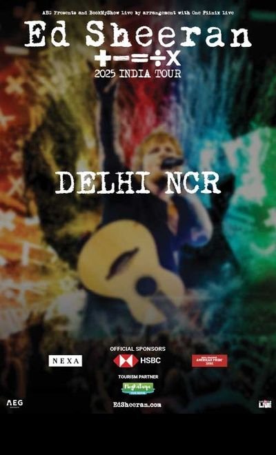 Ed Sheeran: +-=÷x India Tour 2025 in DELHI NCR