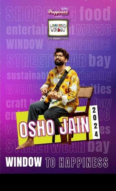 Osho Jain at Weekend Window
