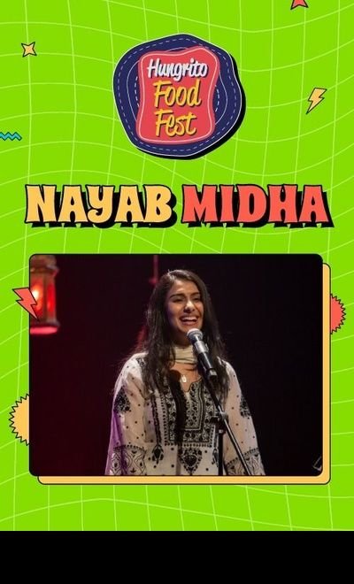 Nayab Midha at Hungrito Food Fest 7.0